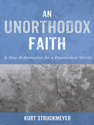 cover image of An Unorthodox Faith
